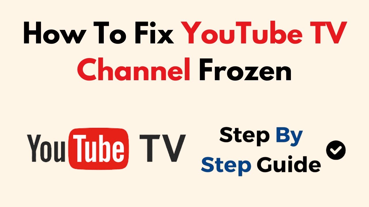 How To Fix YouTube TV Channel Frozen