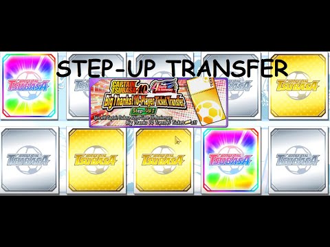 CAPTAIN TSUBASA DREAM TEAM & 4th ANNIVERSARY STEP-UP TRANSFER