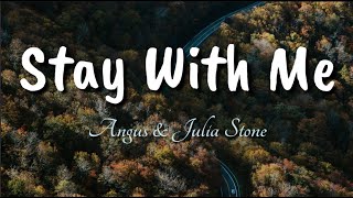 Stay With Me - Angus &amp; Julia Stone (Acoustic Cover) / (Lyrics)