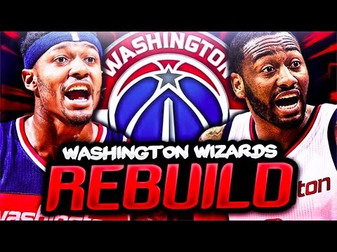 REBUILDING THE WASHINGTON WIZARDS! NBA 2K17 MY LEAGUE