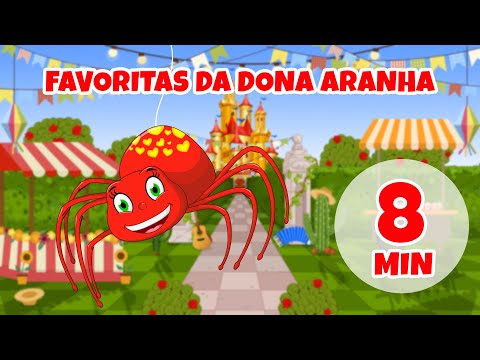 As Favoritas da Dona Aranha: Músicas Divertidas em 8 min