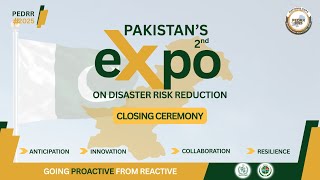 PEDRR 2025 Closing Ceremony – Live from Expo Pakistan | Disaster Risk Reduction Summit