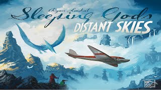 Sleeping Gods: Distant Skies - Discussion 2.0
