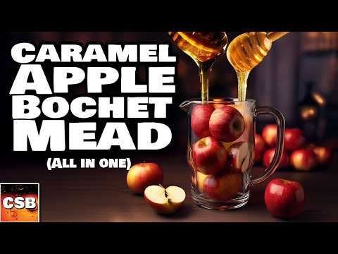 Caramel Apple Bochet Mead -Start to One Year Tasting! (Bochet Cyser)