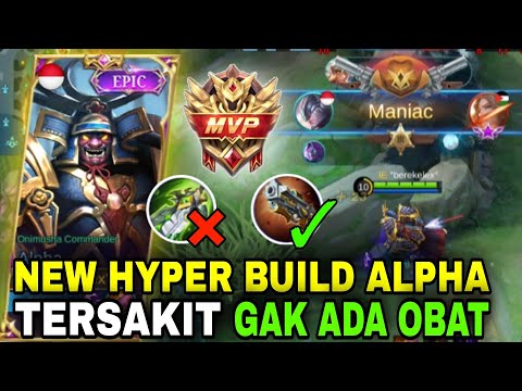 MANIAC!! BUILD ALPHA TERSAKIT 2021 - BUILD ALPHA TERSAKIT DAN TERKUAT TOP GLOBAL