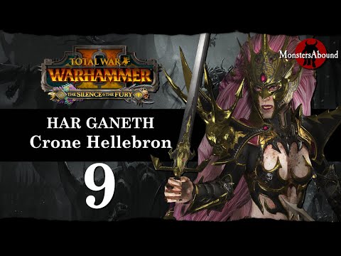 Total War: Warhammer 2 Mortal Empires - Har Ganeth, Crone Hellebron Campaign #9