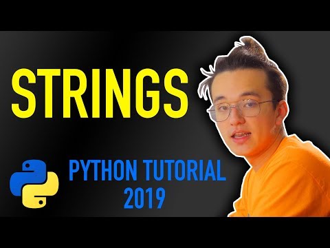 9 - what are strings in python? (Python tutorial for beginners 2019)