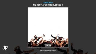 Audio Push - Chances (feat. Mark Battles) [No Rest...for The Blessed II]