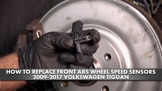 How to Replace Front ABS Wheel Speed Sensor 2009-2017 Volkswagen Tiguan