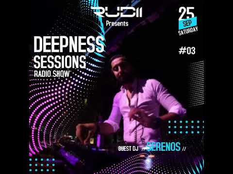 Deepness Sessions Radio Show #03