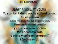 Mi libertad -  jerry Rivera FT voltio (letra)