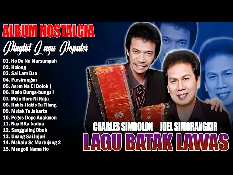 CHARLES SIMBOLON FEAT JOEL SIMORANGKIR , DUET BATAK POPULER TERBAIK  || LAGU BATAK LAWAS POPULER