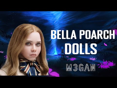 M3GAN - Dolls by Bella Poarch | Full Trailer 2 Song