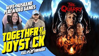 Wife & Husband play The Quarry | Full Playthrough (Coop Taking Turns - She Plays Girls, I play Boys)