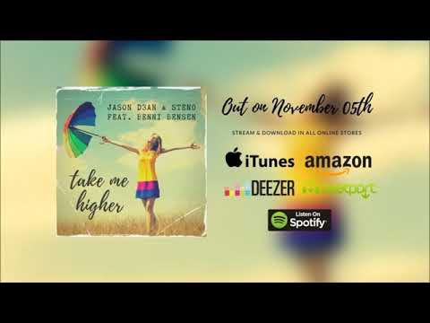 Jason D3an x Steno! feat. Benni Bensen - Take Me Higher (Radio Edit)