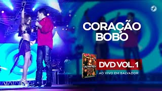 Coração Bobo Music Video