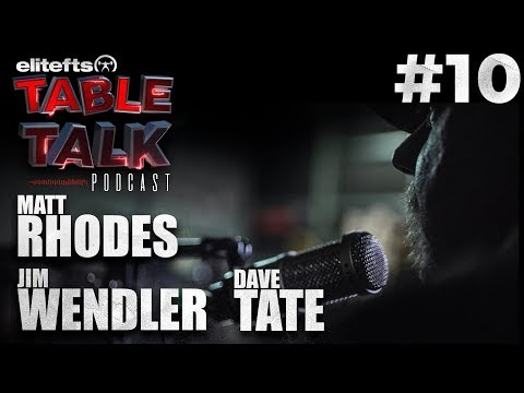 elitefts Table Talk Podcast #10 - Jim Wendler & Matt Rhodes | elitefts.com