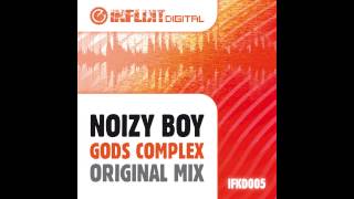 Noizy Boy - Gods Complex (Original Mix) [Inflikt Digital]