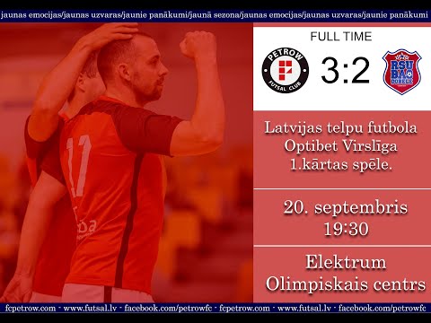 2019-09-20 FC Petrow - RSU/BAO-Dobele (Full Game)