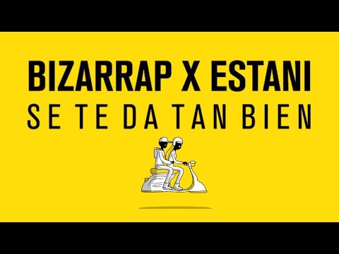Video Se Te Da Tan Bien (Letra) de Bizarrap - BZRP 