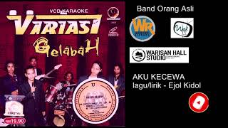 Download lagu Aku kecewa - Kumpulan Variasi Band Orang asli ( Music Audio) mp3