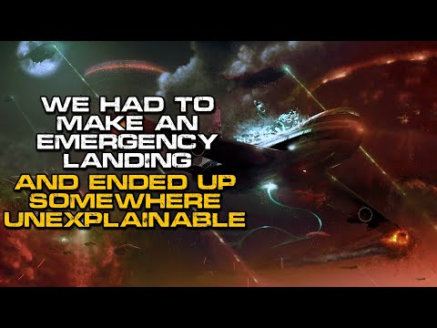 Parallel Universe Story | "We Had to Make an Emergency Landing" | Sci-Fi Horror Creepypasta
