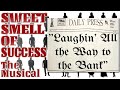 Laughin' All the Way to the Bank - Sweet Smell of Success: The Musical