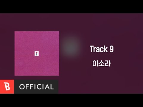 [Lyrics Video] LeeSoRa(이소라) - Track 9
