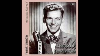 Frank Sinatra - It Happens Every Spring