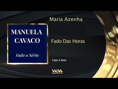 Manuela Cavaco - Fado Das Horas