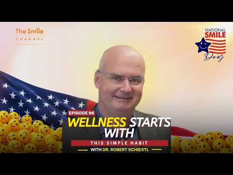Dr. Robert Schiestl | Health, Happiness, and the Science of Smiling | National Smile Day 2026 | Ep. 96