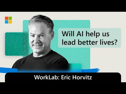 Eric Horvitz on the Possibilities of Generative AI for Human Thriving