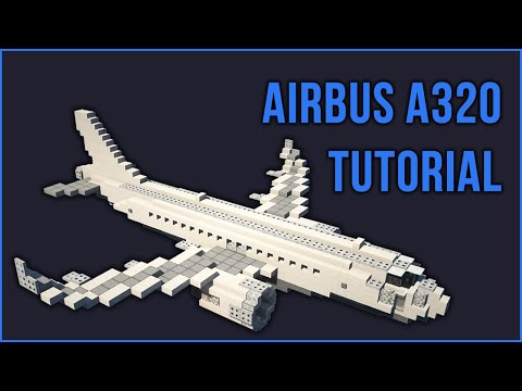 Lord Dakr - ✈️ Mincraft Tutorial: How to Make an Airbus A320