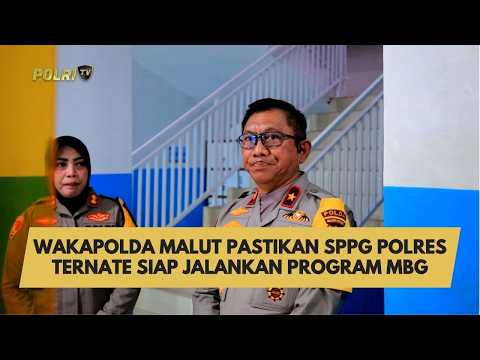 WAKAPOLDA MALUT PASTIKAN SPPG POLRES TERNATE SIAP JALANKAN PROGRAM MBG