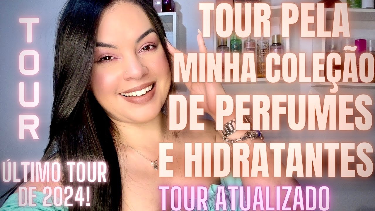 *TOUR PELA MINHA COLEÇÃO DE PERFUMES E HIDRATANTES* TOUR ATUALIZADO DA MINHA COLEÇÃO! ÚLTIMO DO ANO!