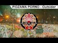 PIDŻAMA PORNO - Outsider [OFFICIAL VIDEO] 