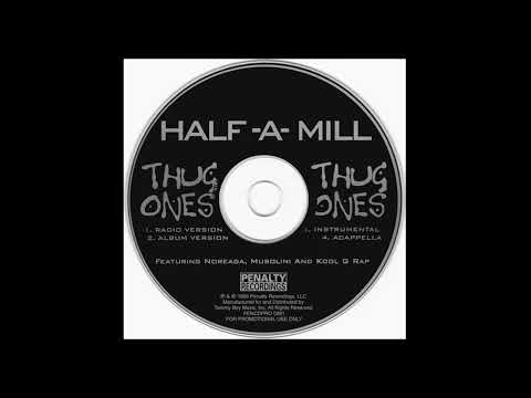 Half-A-Mill - Thug Ones (Acapella)