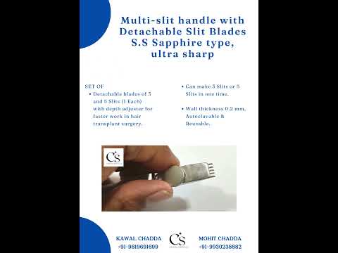 SS Sapphire Type Multi Slit Blades With Detachable Handle With Depth Adjuster