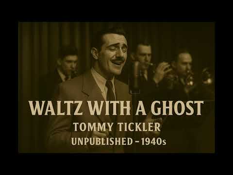Waltz With a Ghost - by Tommy Tickler & The Midnight Crooners