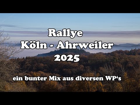 RKA Rallye Köln Ahrweiler 2025 - ein bunter Mix aus diversen WP's vom Samstag 