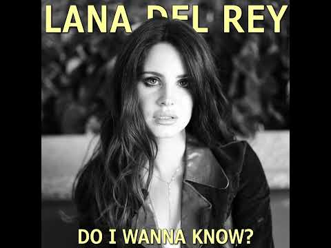 Lana Del Rey - Do I Wanna Know? (AI COVER)