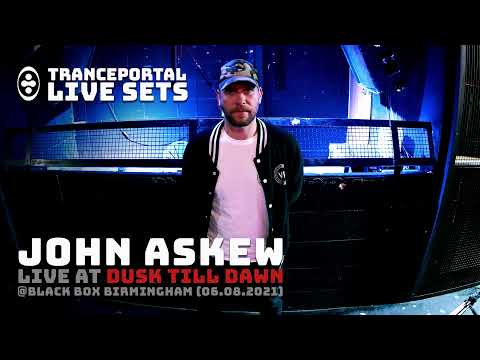 John Askew - Live at Dusk Till Dawn @Black Box Birmingham (06.08.2021)