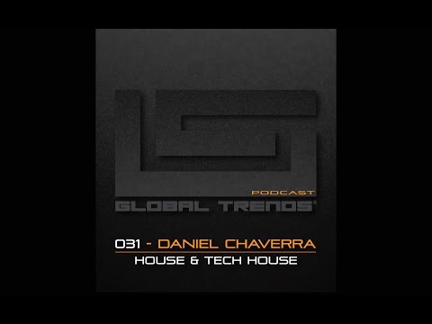 Global Trends Podcast 031 Daniel Chaverra