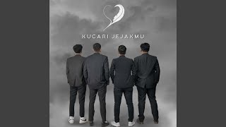 Download lagu Kucari Jejakmu mp3 Download lagu Kucari Jejakmu mp3