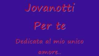 Per te.- Jovanotti. Con testo.