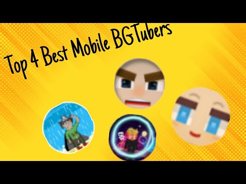 Top 4 Best Mobile BGTubers [Part 1] | Blockman Go