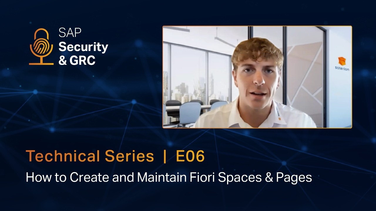 SAP Security & GRC Podcast – Technical Series (E06): How to Create and Maintain Fiori Spaces & Pages