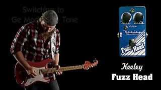 Keeley Fuzz Head [Demo]