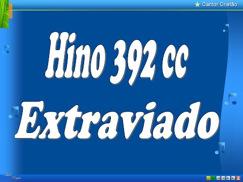 392 - Extraviado - Cantor Cristão