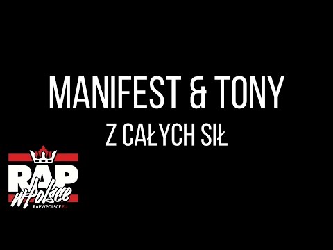 Manifest & Tony - Z Całych Sił (RWP: Bez Cięcia)